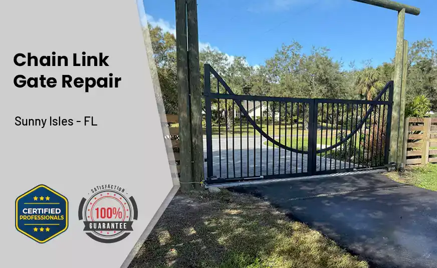 Chain Link Gate Repair Sunny Isles - FL 