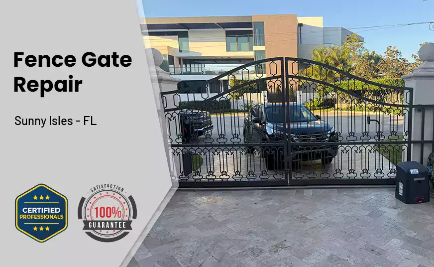 Fence Gate Repair Sunny Isles - FL 