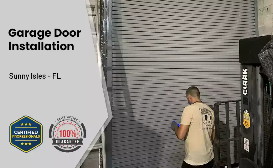 Garage Door Instalation Sunny Isles - FL 