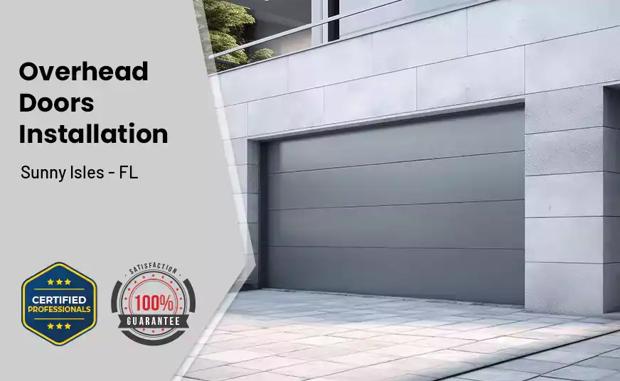 Overhead Door Installation Sunny Isles - FL 
