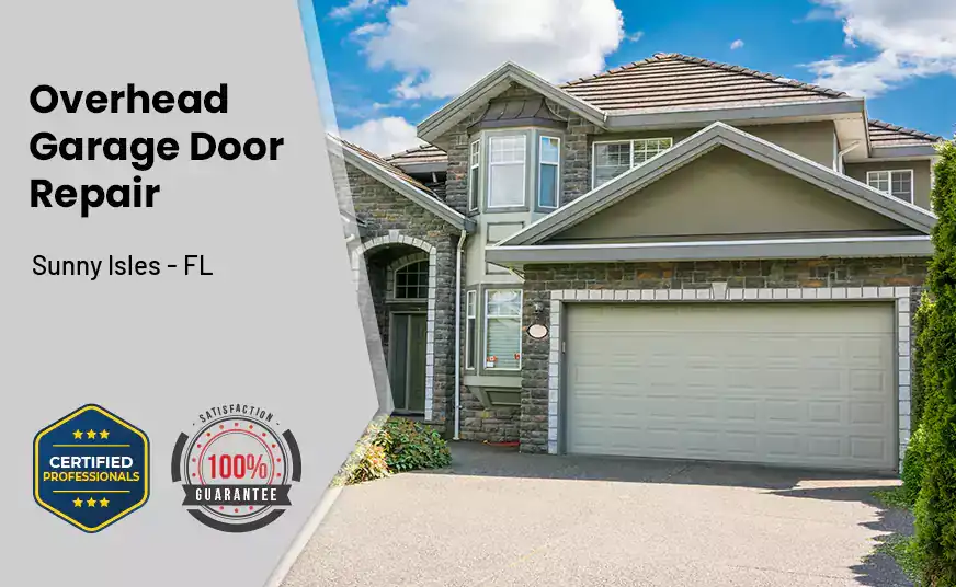 Overhead Garage Door Repair Sunny Isles - FL 