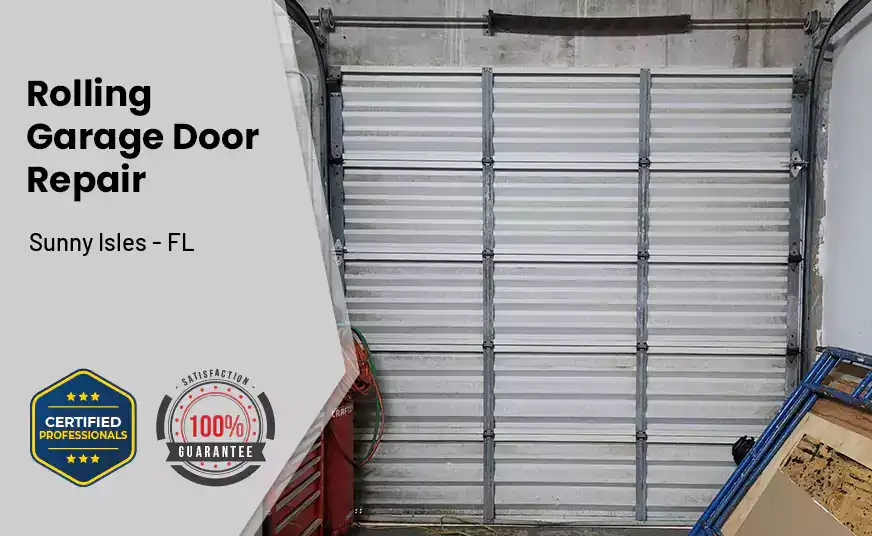 Rolling Garage Door Repair Sunny Isles - FL 
