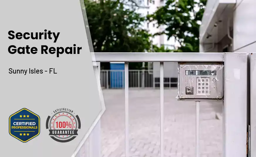 Security Gate Repair Sunny Isles - FL 