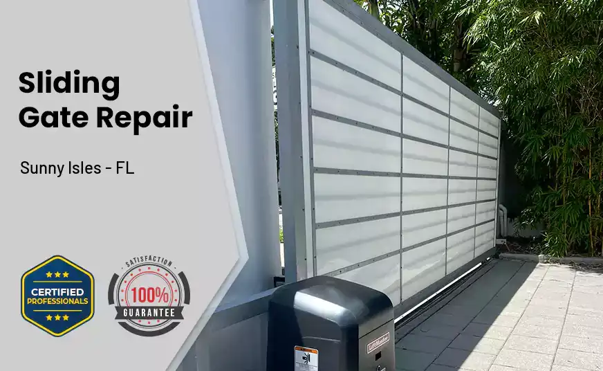 Sliding Gate Repair Sunny Isles - FL 