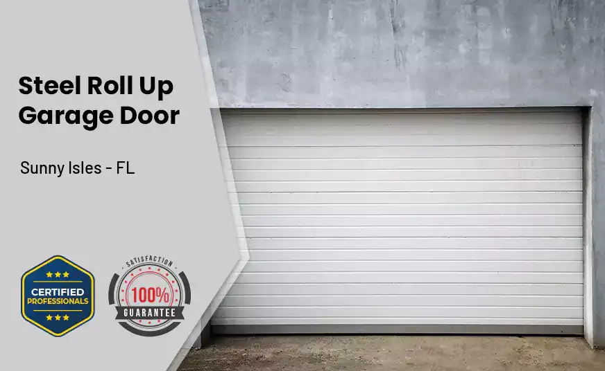 steel roll up garage door Sunny Isles - FL 