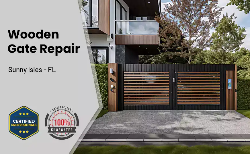 Wooden Gate Repair Sunny Isles - FL 